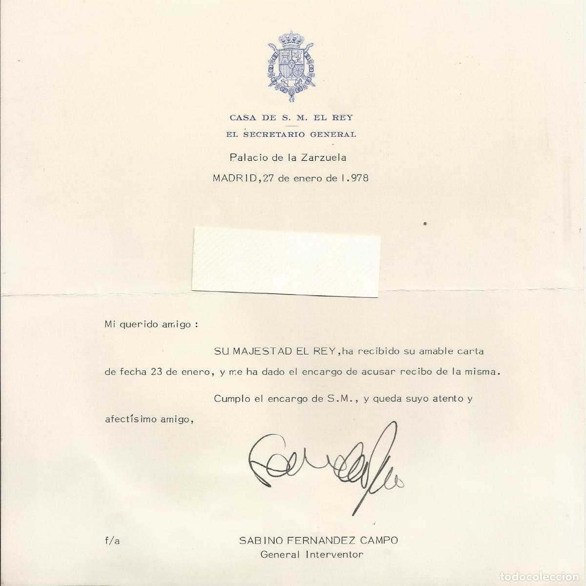 Documentos antiguos: Secretario General. Casa de S. M. El Rey. Sabino Fern&aacute;ndez Campo. Dcumento firmado. 1978. Madrid.