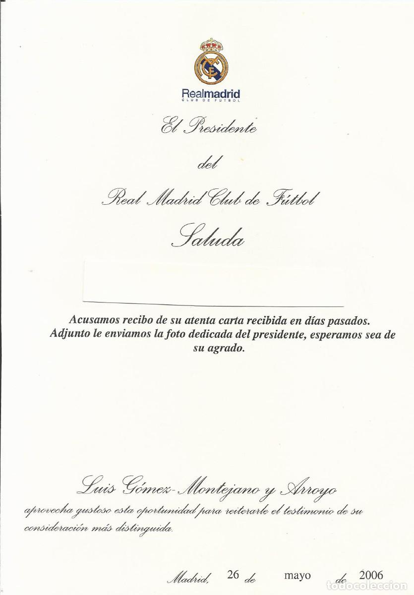 Documentos antiguos: Presidente. Real Madrid Club F&uacute;tbol. Luis G&oacute;mez-Montejano y Arroyo. Documento papel. 2006. 21x15 cm.