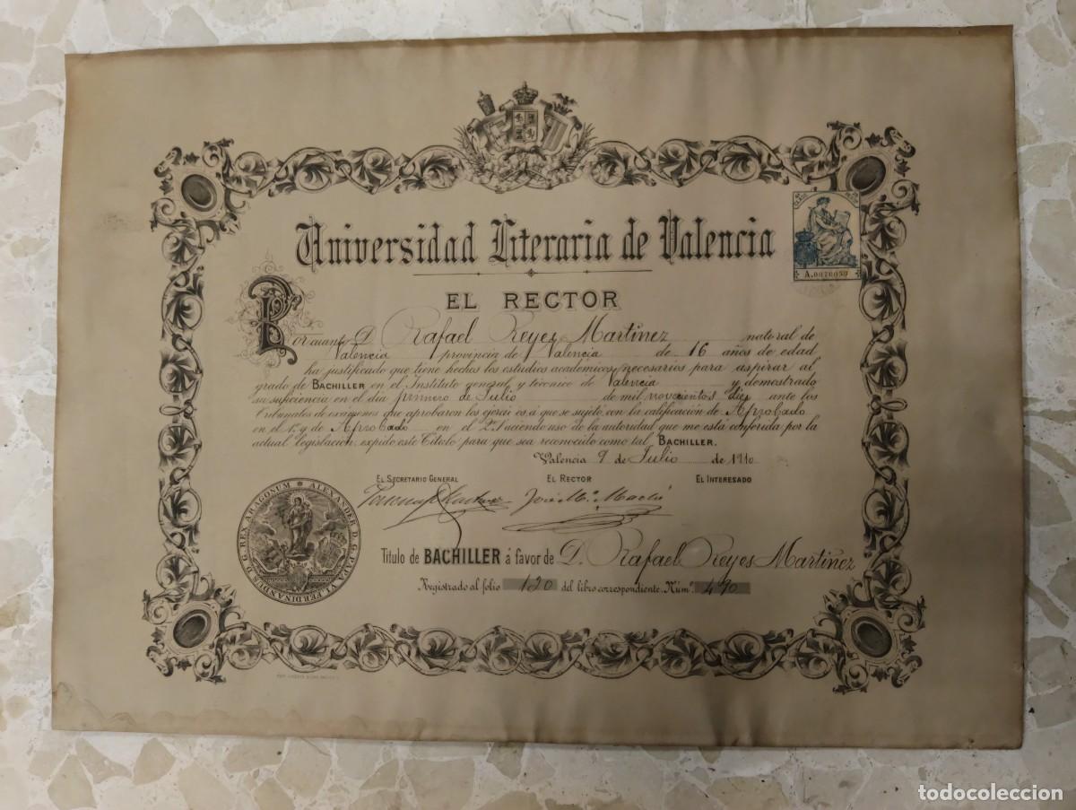 Documents Anciens: TITULO OFICIAL DE BACHILLER 1910 - UNIVERSIDAD LITERARIA DE VALENCIA - CON TIMBRE DEL ESTADO