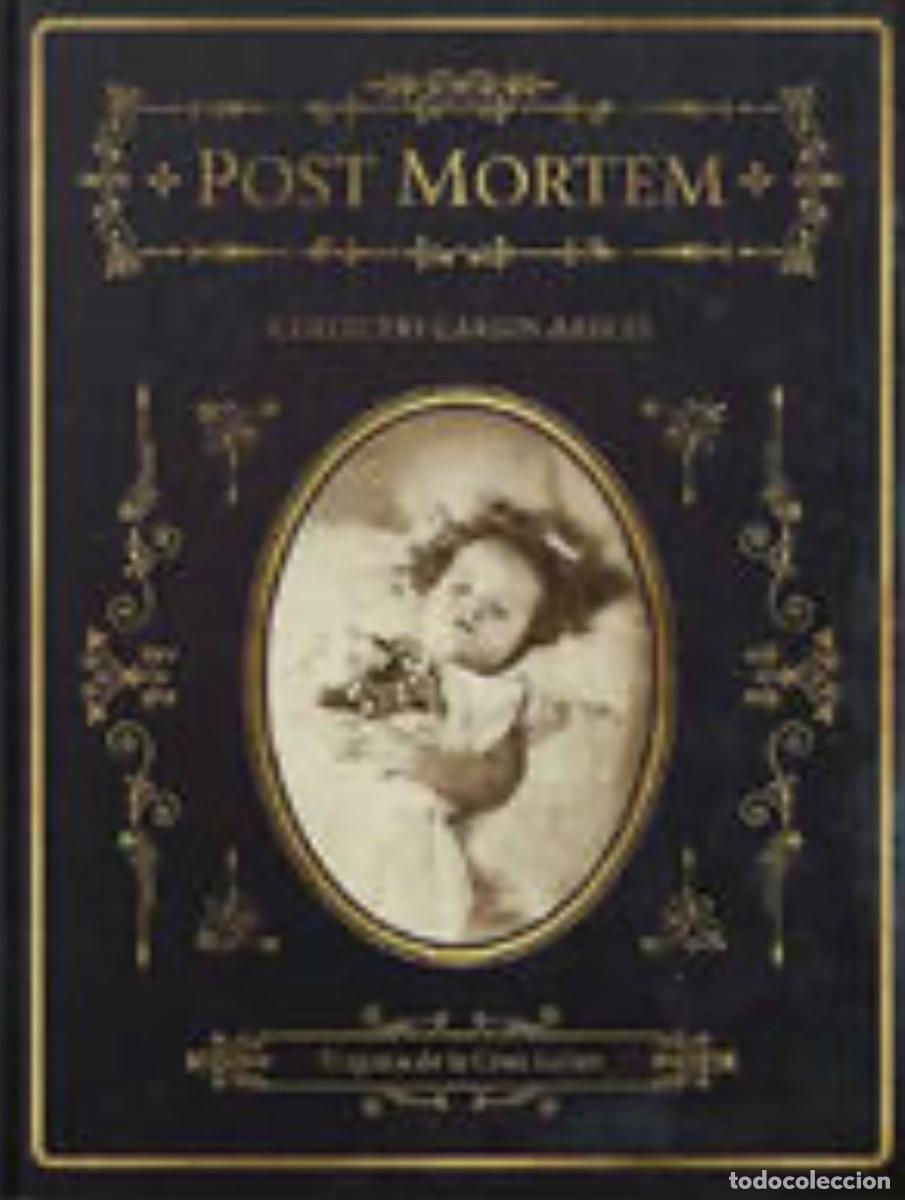 Documentos antiguos: Libro Post Mortem por Carlos Areces