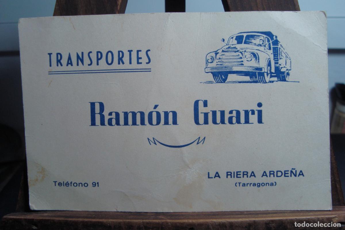 Documentos antiguos: ANTIGUA TARJETA COMERCIAL TRANSPORTES RAMON GUARI. LA RIERA ARDE&Ntilde;A TARRAGONA.
