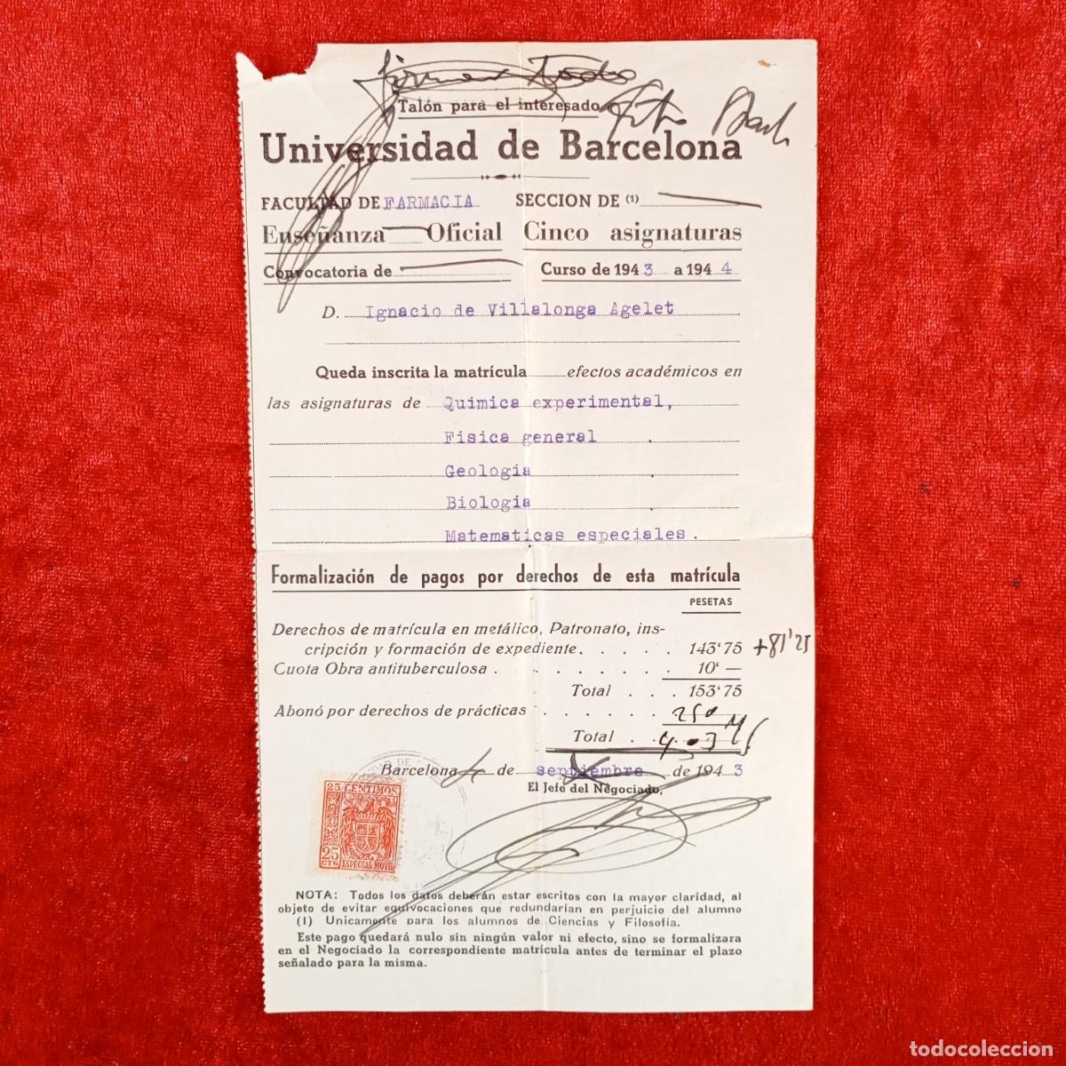 Documentos antiguos: MATR&Iacute;CULA - UNIVERSIDAD DE BARCELONA - FACULTAD DE FARMACIA - A&Ntilde;O 1943 / 617