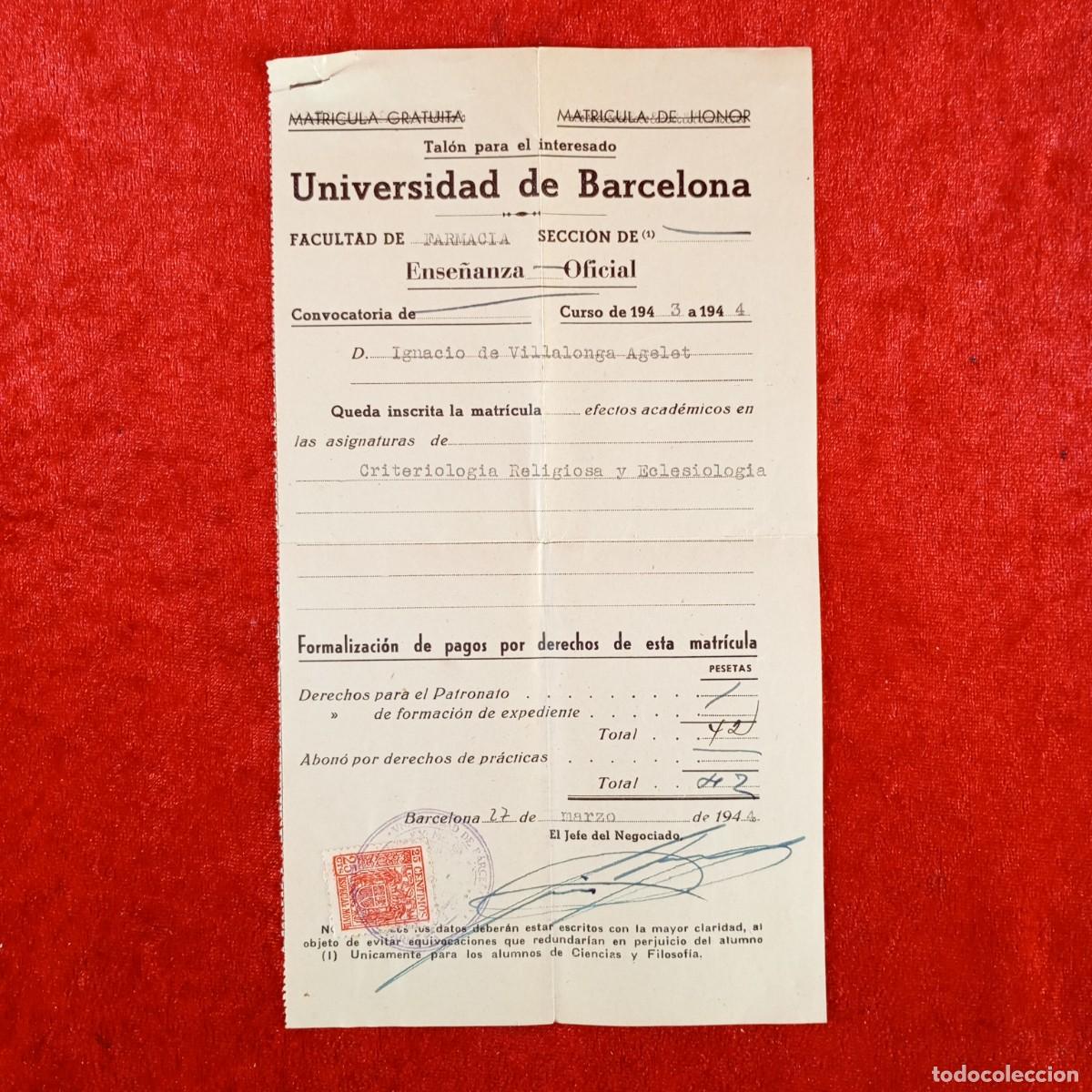 Documentos antiguos: MATR&Iacute;CULA - UNIVERSIDAD DE BARCELONA - FACULTAD DE FARMACIA - A&Ntilde;O 1944 / 618