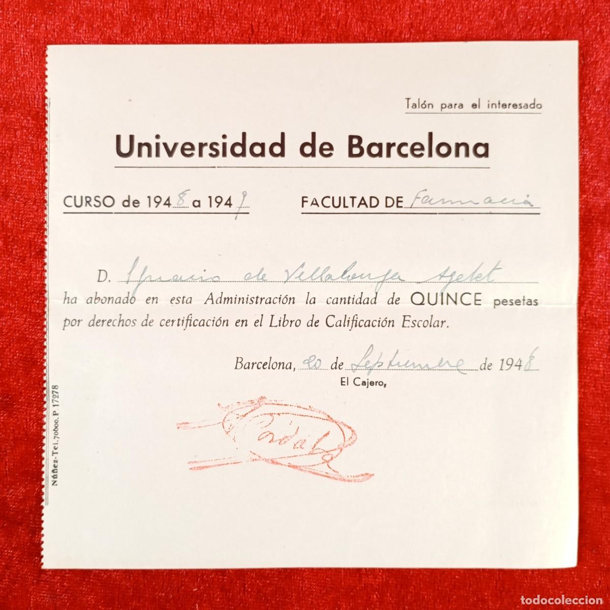 Documentos antiguos: RECIBO - UNIVERSIDAD DE BARCELONA - FACULTAD DE FARMACIA - 1948 / 624