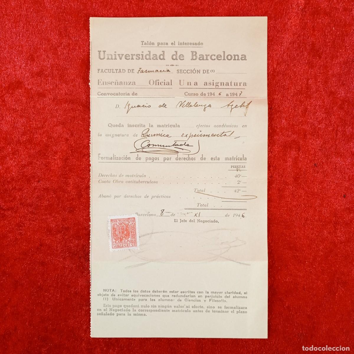 Documentos antiguos: MATR&Iacute;CULA - UNIVERSIDAD DE BARCELONA - 1946 / 627