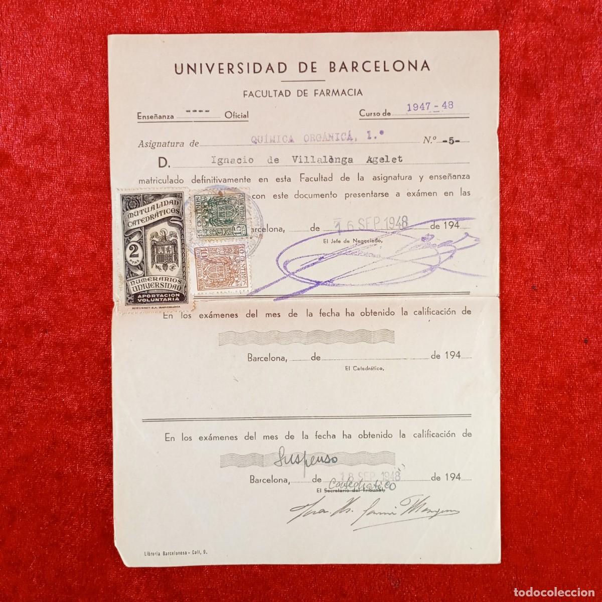 Documentos antiguos: MATRICULA - UNIVERSIDAD DE BARCELONA - FACULTAD DE FARMACIA - 1947 / 653