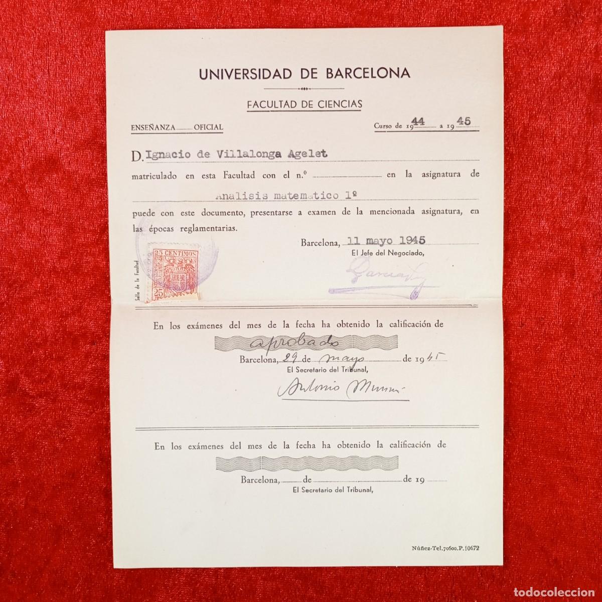 Documentos antiguos: MATRICULA - UNIVERSIDAD DE BARCELONA - FACULTAD DE CIENCIAS - 1945 / 654
