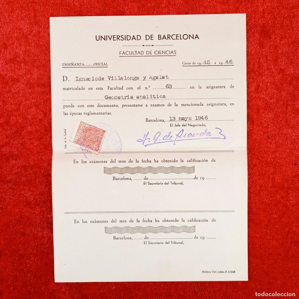 Documentos antiguos: MATRICULA - UNIVERSIDAD DE BARCELONA - FACULTAD DE CIENCIAS Y FARMACIA - A&Ntilde;OS 50 / 655