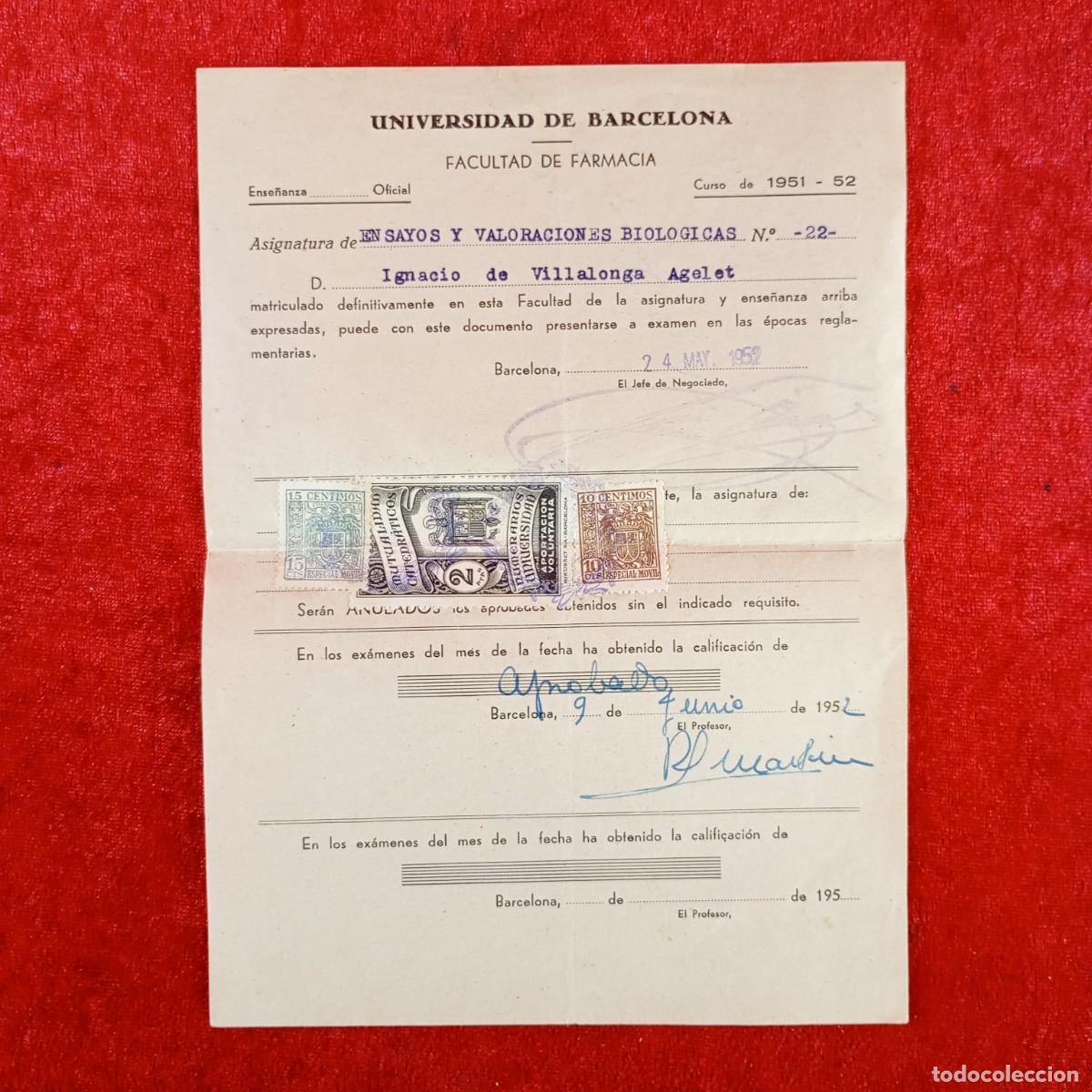 Documentos antiguos: MATRICULA - UNIVERSIDAD DE BARCELONA - FACULTAD DE CIENCIAS Y FARMACIA - A&Ntilde;OS 50 / 660