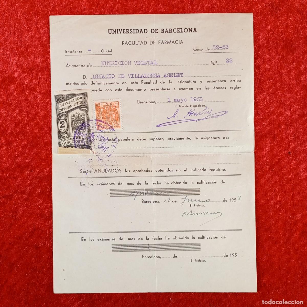 Documentos antiguos: MATRICULA - UNIVERSIDAD DE BARCELONA - FACULTAD DE CIENCIAS Y FARMACIA - A&Ntilde;OS 50 / 661