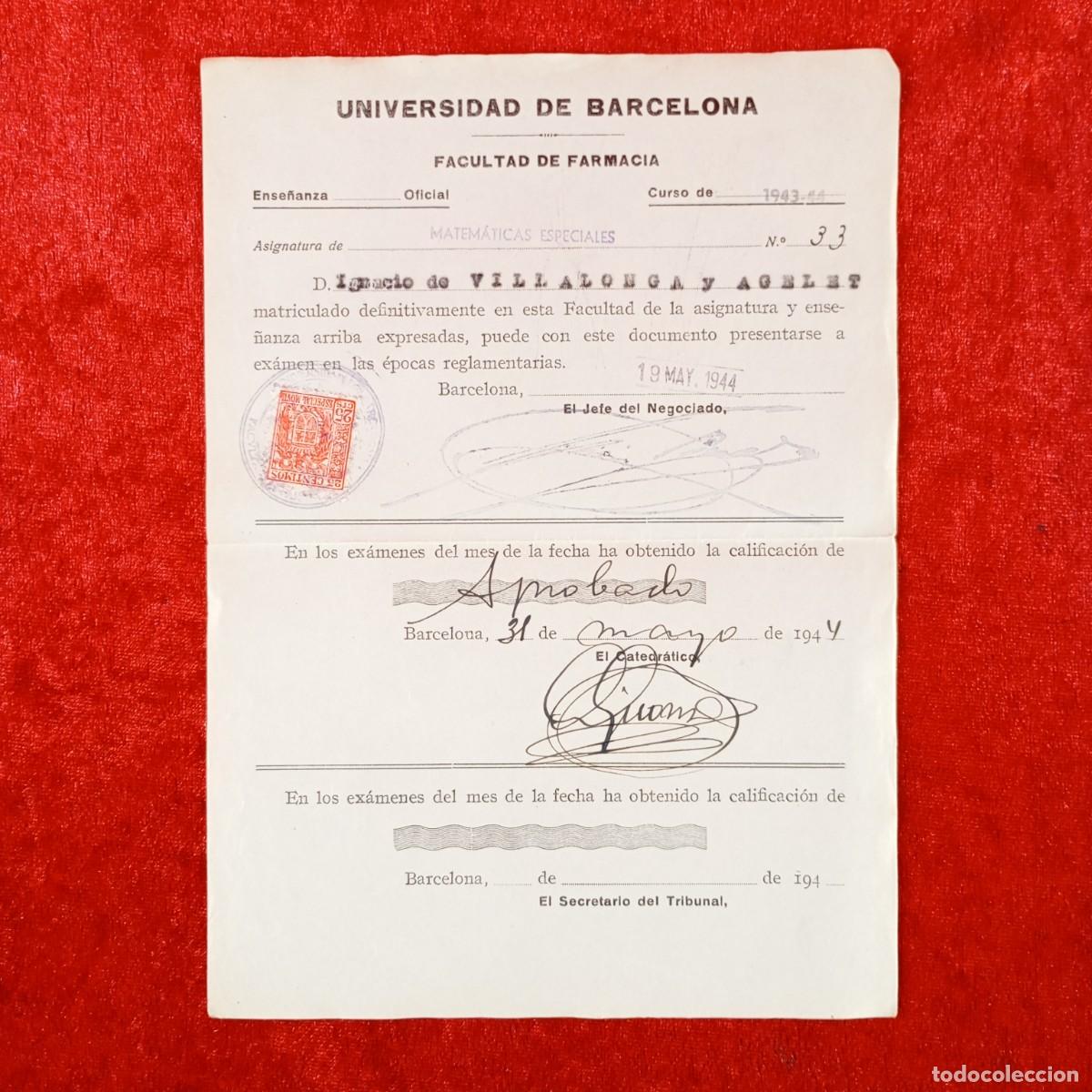 Documentos antiguos: MATRICULA - UNIVERSIDAD DE BARCELONA - FACULTAD DE CIENCIAS Y FARMACIA - A&Ntilde;OS 40 / 665