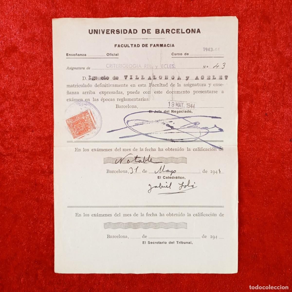 Documentos antiguos: MATRICULA - UNIVERSIDAD DE BARCELONA - FACULTAD DE CIENCIAS Y FARMACIA - A&Ntilde;OS 40 / 666