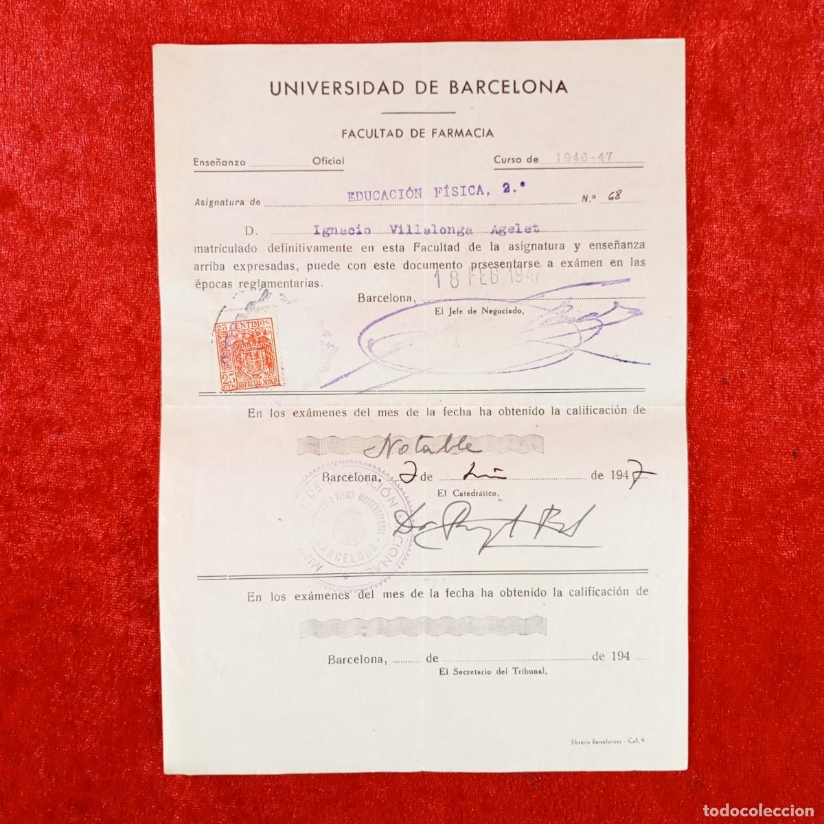 Documentos antiguos: MATRICULA - UNIVERSIDAD DE BARCELONA - FACULTAD DE CIENCIAS Y FARMACIA - A&Ntilde;OS 40 / 676
