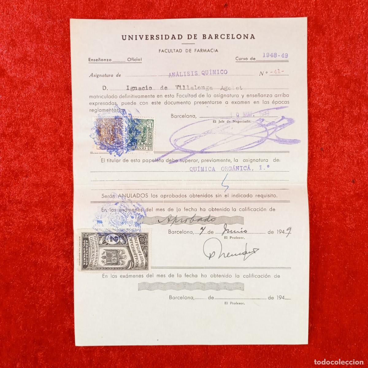 Documentos antiguos: MATRICULA - UNIVERSIDAD DE BARCELONA - FACULTAD DE FARMACIA - A&Ntilde;OS 40 / 685