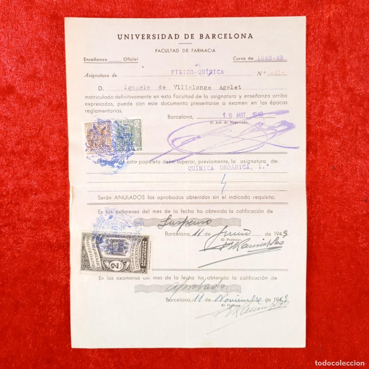 Documentos antiguos: MATRICULA - UNIVERSIDAD DE BARCELONA - FACULTAD DE FARMACIA - A&Ntilde;OS 40 / 689