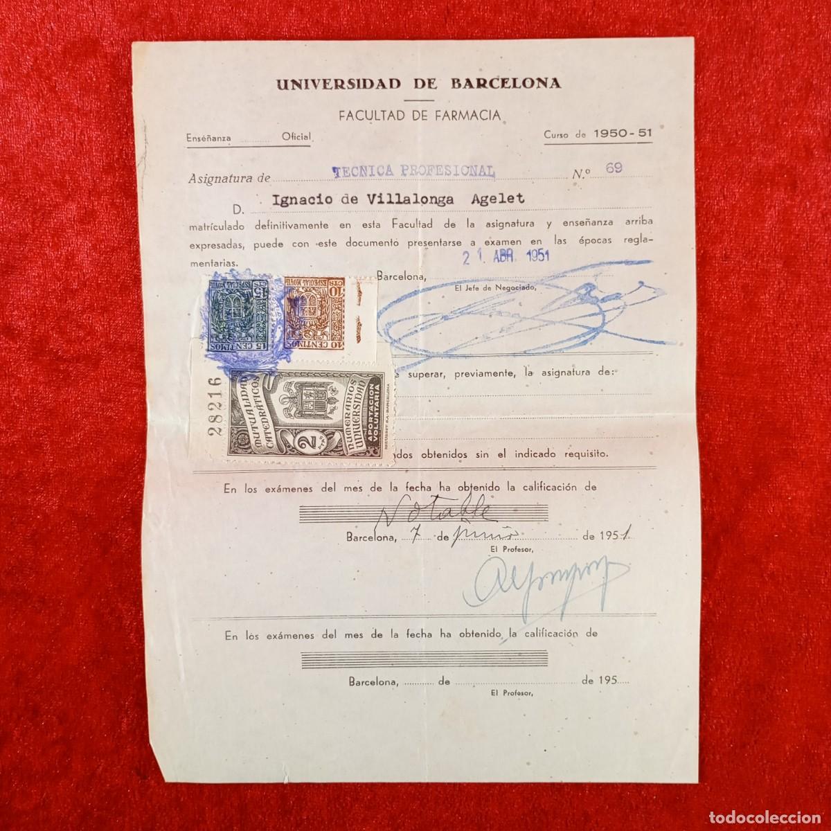 Documentos antiguos: MATRICULA - UNIVERSIDAD DE BARCELONA - FACULTAD DE FARMACIA - A&Ntilde;OS 50 / 696