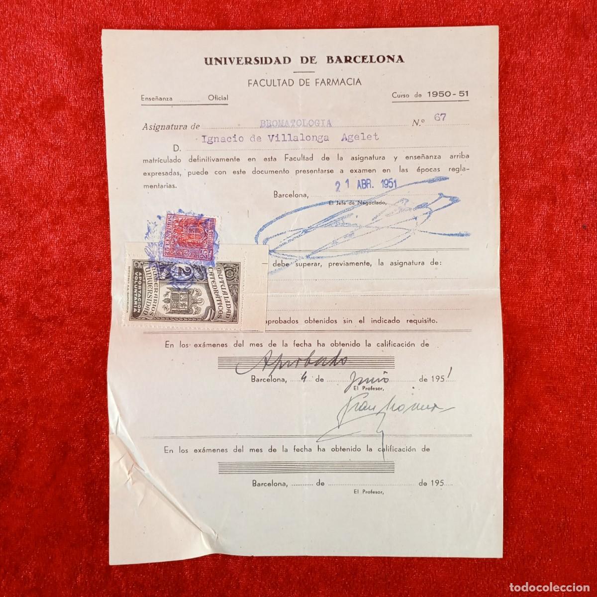 Documentos antiguos: MATRICULA - UNIVERSIDAD DE BARCELONA - FACULTAD DE FARMACIA - A&Ntilde;OS 50 / 697