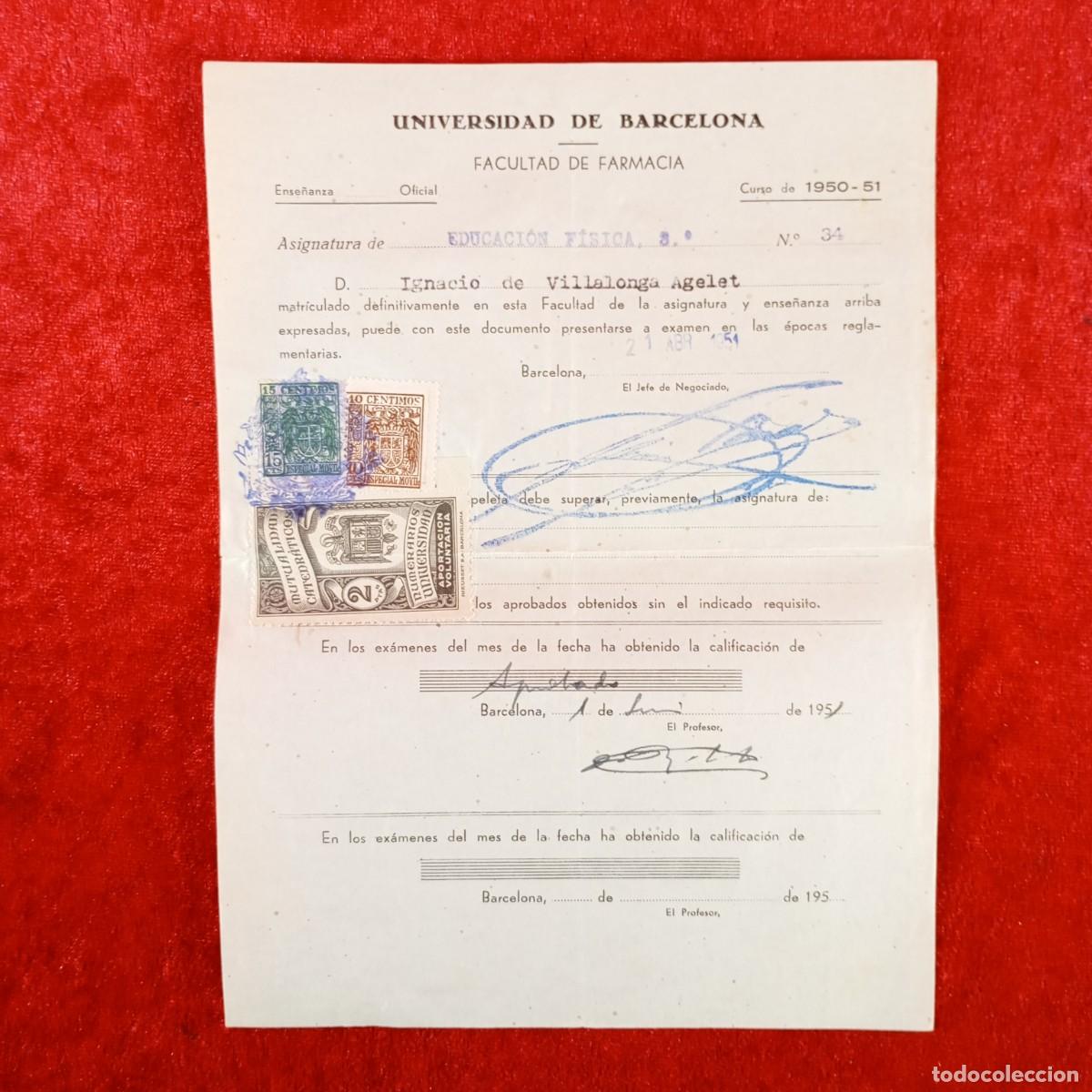Documentos antiguos: MATRICULA - UNIVERSIDAD DE BARCELONA - FACULTAD DE FARMACIA - A&Ntilde;OS 50 / 699