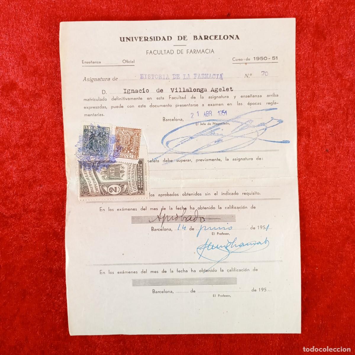 Documentos antiguos: MATRICULA - UNIVERSIDAD DE BARCELONA - FACULTAD DE FARMACIA - A&Ntilde;OS 50 / 700