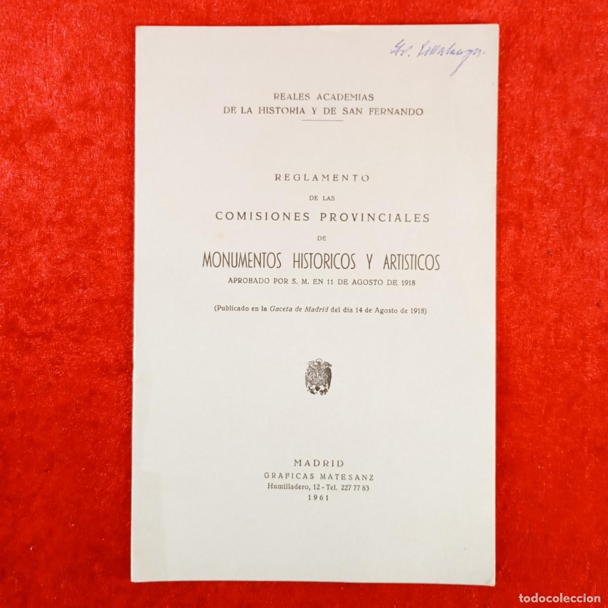 Documentos antiguos: REGLAMENTO DE LAS COMISIONES PROVINCIALES DE MONUMENTOS HISTORICOS Y ARTISTICOS - 1961 MADRID / 708