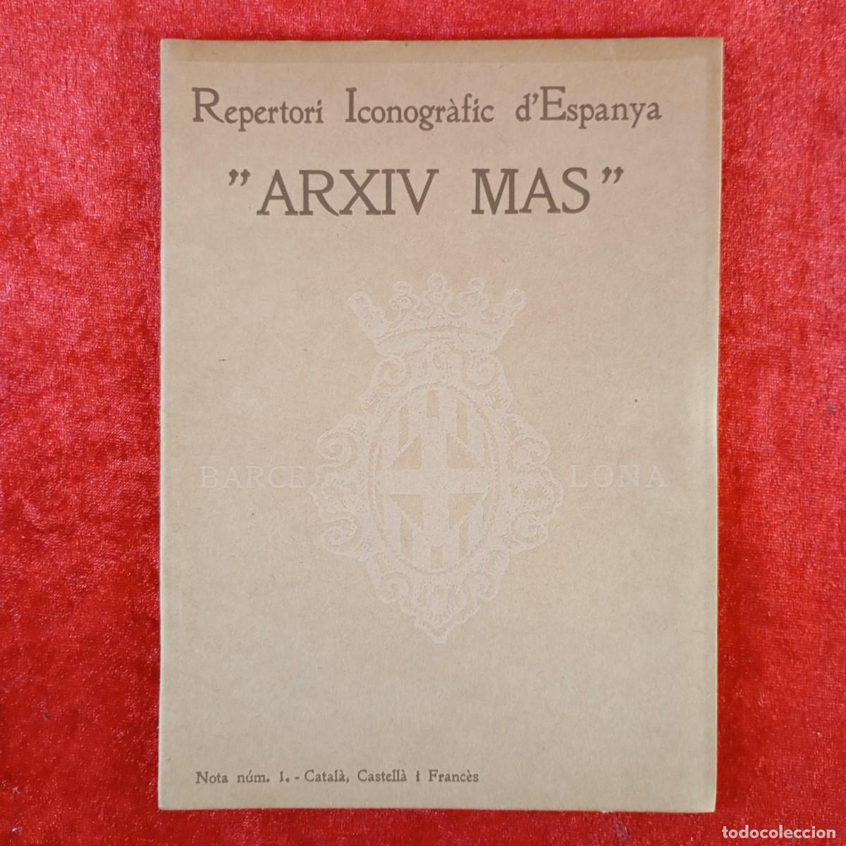 Documentos antiguos: REPERTORI ICONOGR&Agrave;FIC D'ESPANYA - ARXIU MAS - NOTA N&Uacute;M. 1 - CATAL&Agrave;, CASTELL&Agrave; I FRANC&Egrave;S / 709