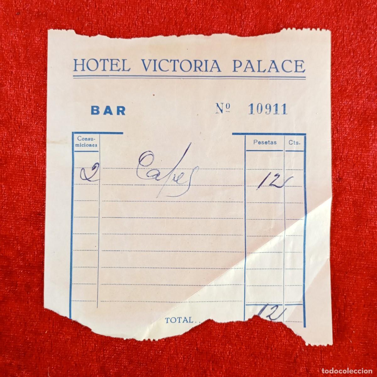 Documentos antiguos: HOTEL VICTORIA PALACE - RECIBO DEL BAR DE 2 CAFES / 747
