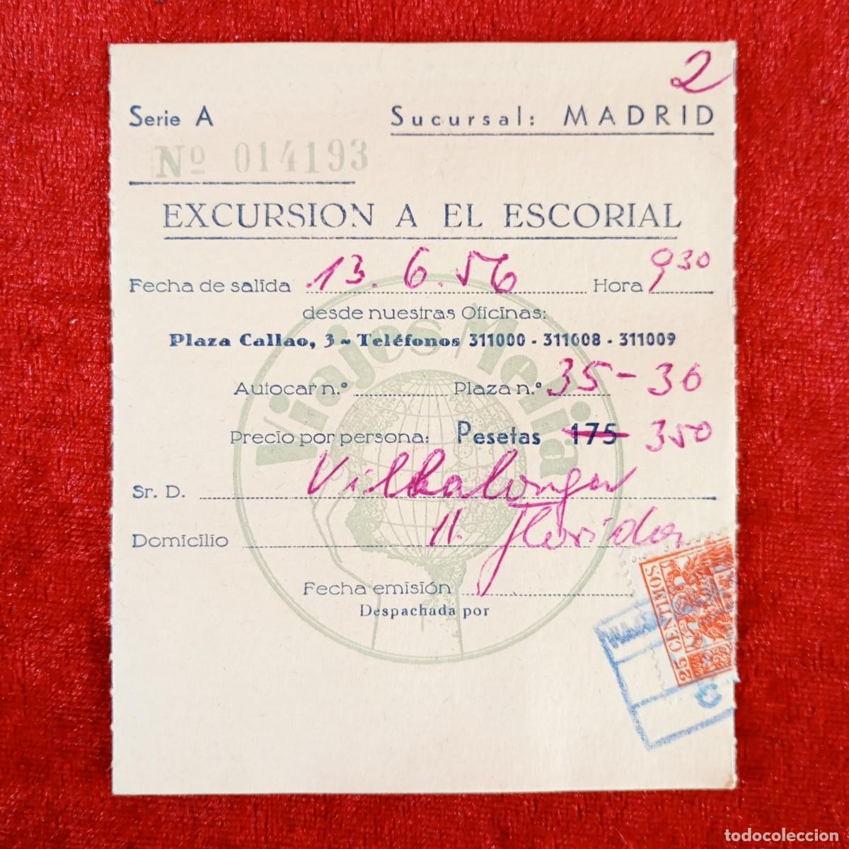 Documentos antiguos: ESCURSION A EL ESCORIAL - A&Ntilde;O 1956 - RECIBO - VIAJES MELIA - MADRID / 767