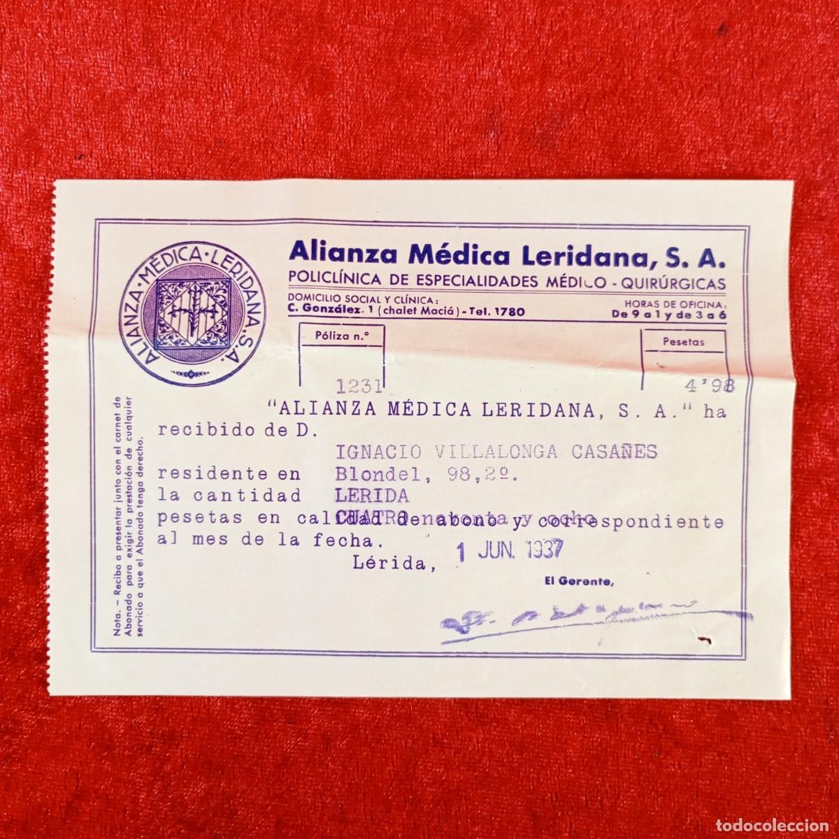 Documentos antiguos: ALIANZA M&Eacute;DICA LERIDANA S.A. - RECIBO DE UN PACIENTE - 1937 - GUERRA CIVIL / 806
