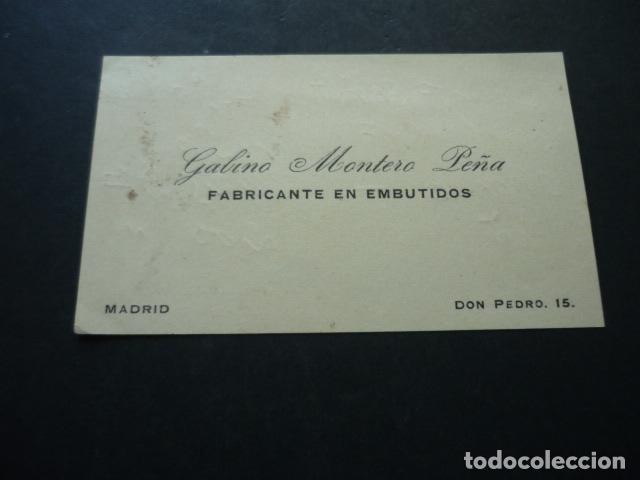 Documenti antichi: MADRID GABINO MONTERO PE&Ntilde;A FABRICANTE EN EMBUTIDOS TARJETA DE VISITA
