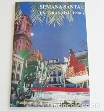 Documentos antiguos: SEMANA SANTA EN GRANADA 1994 PROGRAMA ITINERARIO DE HERMANDADES RELIGI&Oacute;N CRISTIANA ILUSTR. -NO LIBRO