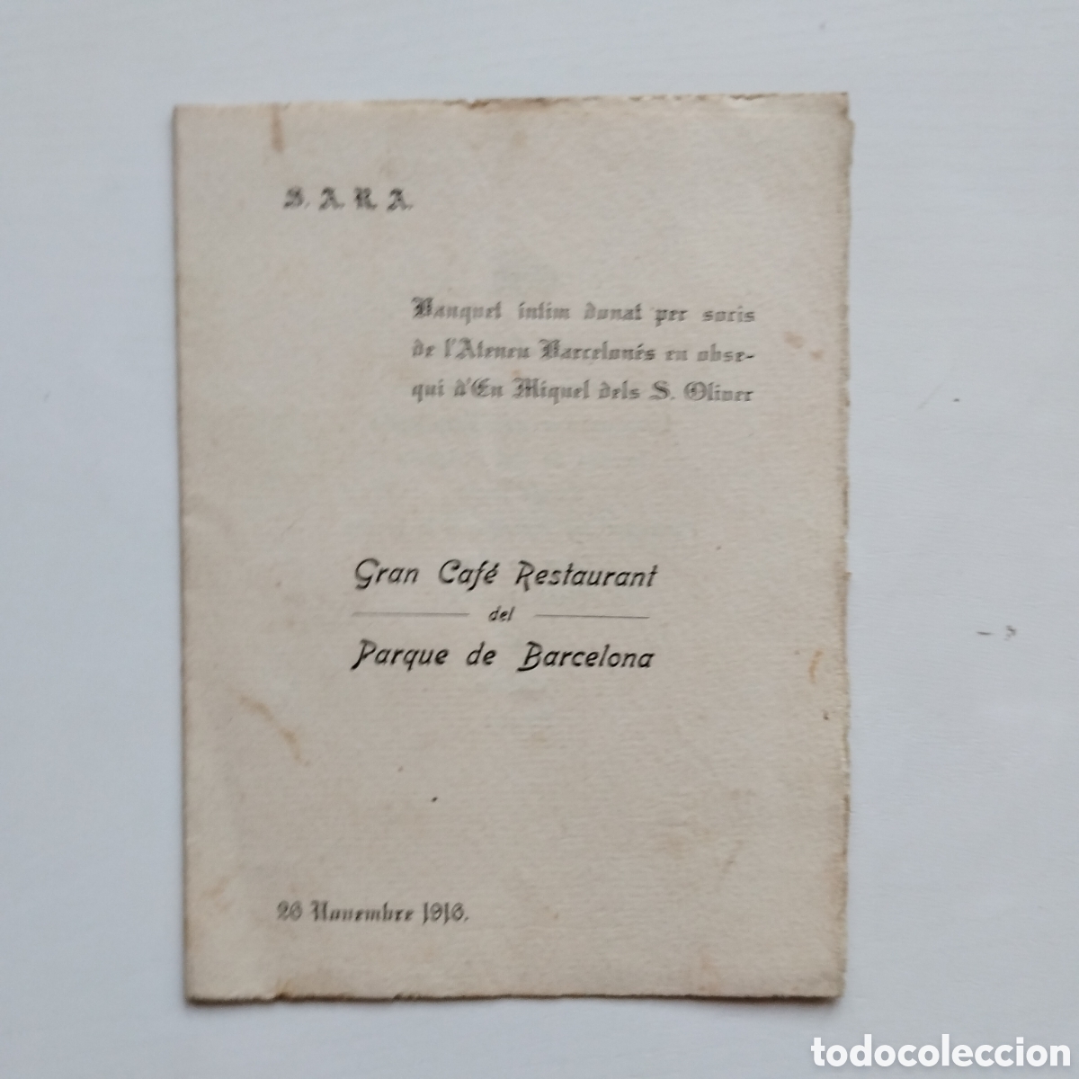 Documentos antiguos: MEN&Uacute; BANQUET EN HONOR A MIQUEL DELS SANTS OLIVER ATENEU BARCELON&Egrave;S 1916 GRAN CAF&Egrave; RESTAURANT PARQUE