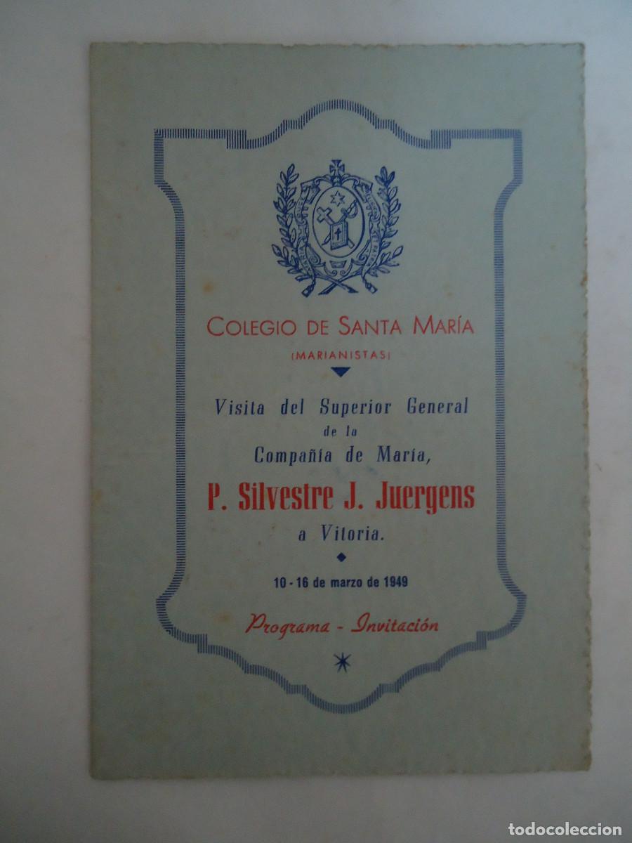 Old Documents: PROGRAMA DEL COLEGIO SANTA MARIA DE VITORIA CON MOTIVO DE VISITA DE SUPERIOR GENERAL. 1949. PP-13