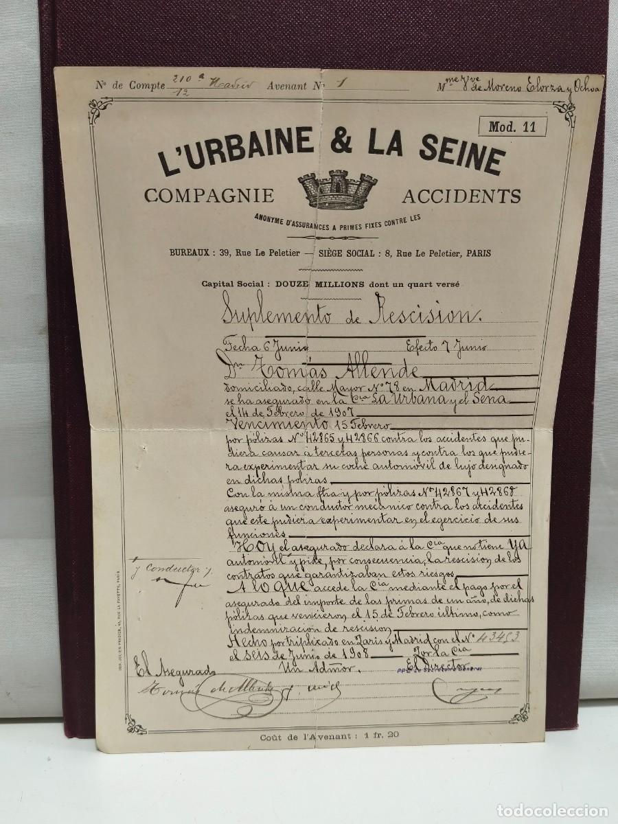 Documentos antigos: L'URBAINE & LA SEINE. COMPAGNIE ACCIDENTS. SUPLEMENTO DE RESCISION. A&Ntilde;O 1908. PARIS-MADRID
