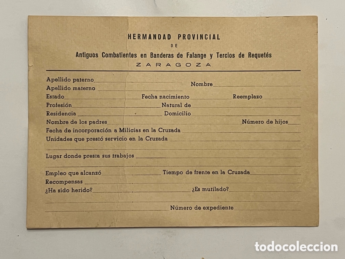 Documentos antigos: ZARAGOZA HERMANDAD PROVINCIAL Antiguos Combatientes en Banderas de Falange y Tercios de Requet&eacute;s.