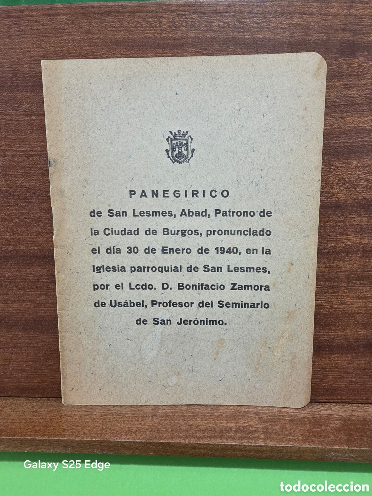 Documentos antiguos: &rdquo;&rdquo;PANEGIRICO DE SAN LESMES, ABAD&rdquo;&rdquo;...BONIFACIO ZAMORA USABEL...BURGOS...1940..