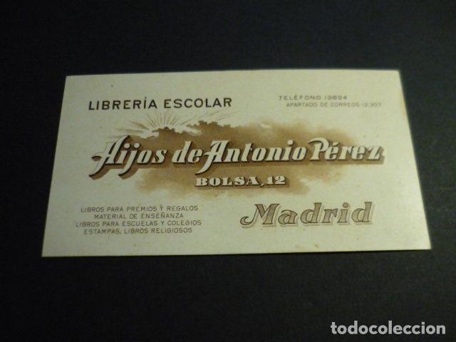 Documents Anciens: MADRID TARJETA PUBLICITARIA LIBRERIA ESCOLAR HIJOS DE ANTONIO PEREZ