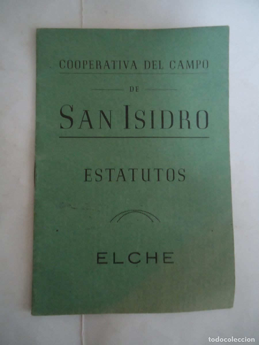 Documents Anciens: ESTATUTOS DE LA COOPERATIVA DEL CAMPO DE SAN ISIDRO DE ELCHE. A&Ntilde;O 1951. PP - 13
