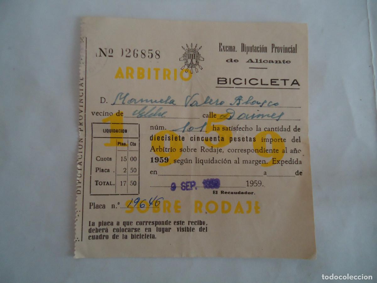 Old Documents: RECIBO DE LA DIPUTACION DE ALICANTE DEL A&Ntilde;O 1959 ARBITRIO DE RODAJE DE BICICLETAS. PP -13