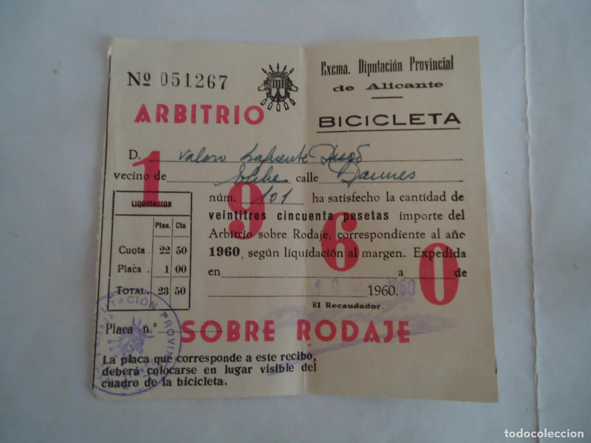 Old Documents: RECIBO DE LA DIPUTACION DE ALICANTE DEL A&Ntilde;O 1960 ARBITRIO DE RODAJE DE BICICLETAS. PP -13