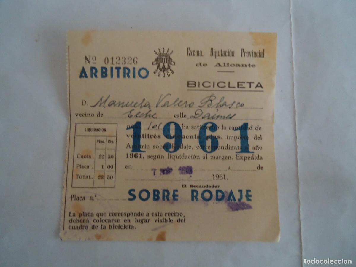 Old Documents: RECIBO DE LA DIPUTACION DE ALICANTE DEL A&Ntilde;O 1961 ARBITRIO DE RODAJE DE BICICLETAS. PP -13