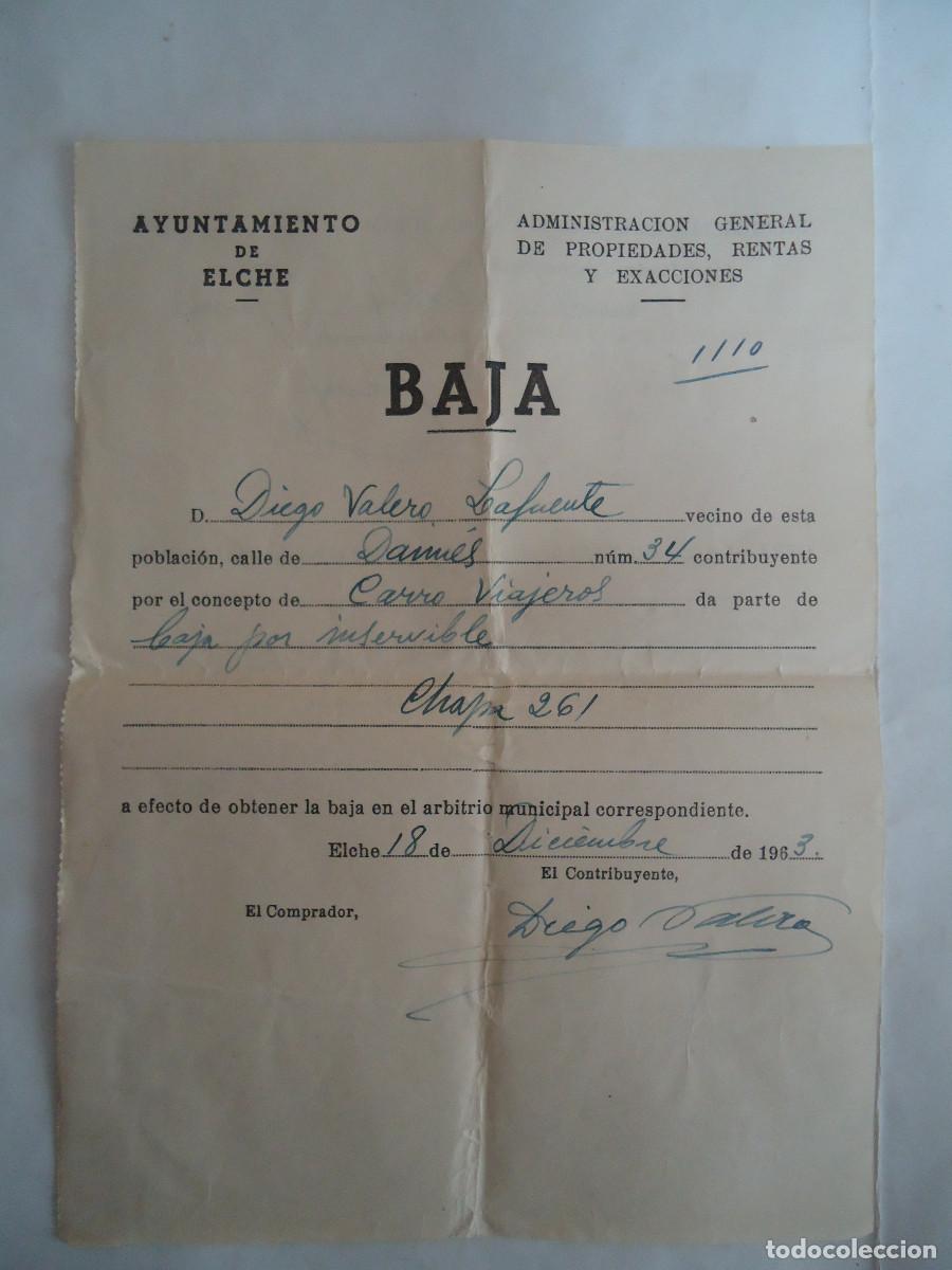 Documenti antichi: DOCUMENTO DEL AYUNTAMIENTO DE ELCHE , CONCEPTO BAJA DE CARRO VIAJEROS. A&Ntilde;O 1963. PP -13