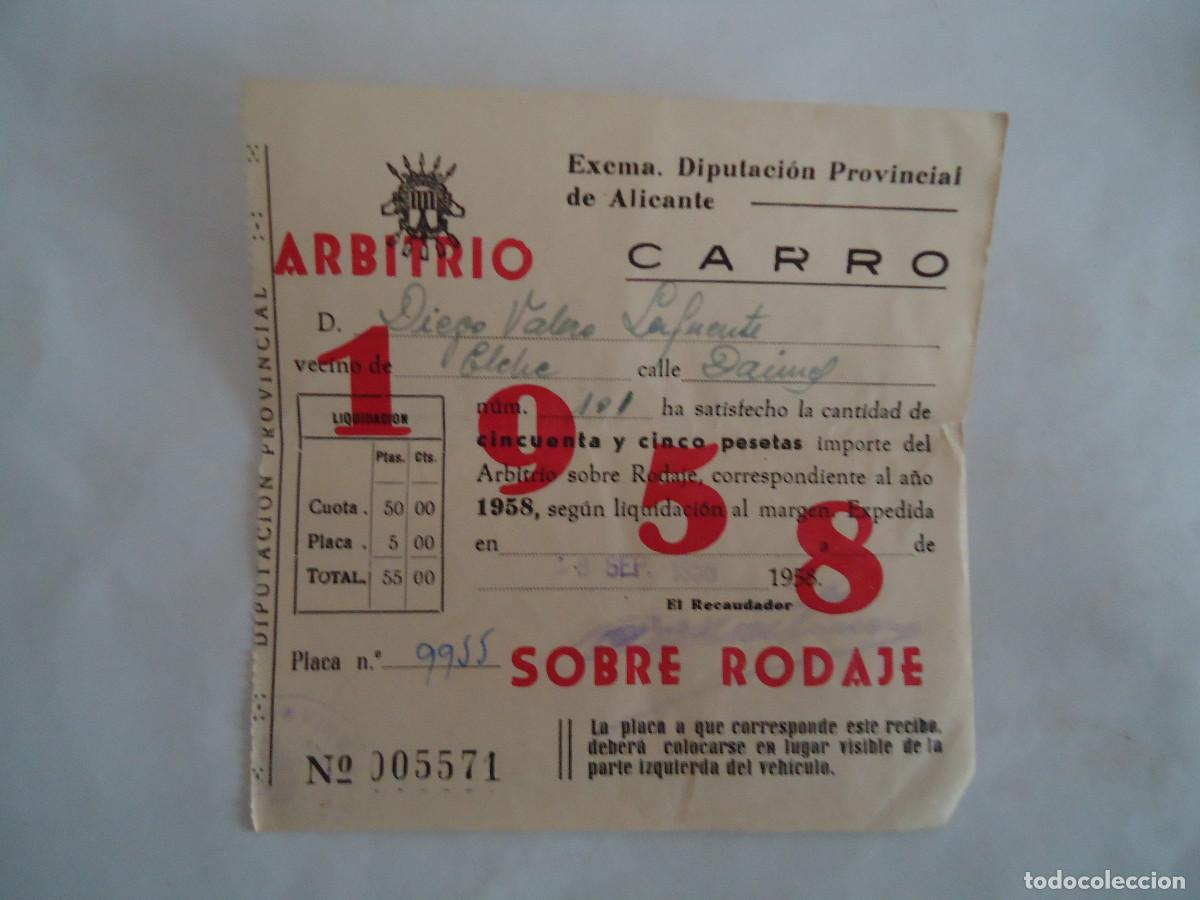 Documents Anciens: RECIBO DE LA DIPUTACION DE ALICANTE DEL A&Ntilde;O 1958 ARBITRIO DE RODAJE DE CARRO. PP -13