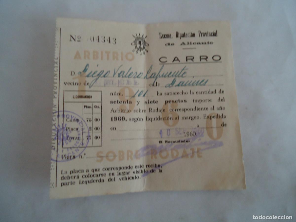 Documentos antiguos: RECIBO DE LA DIPUTACION DE ALICANTE DEL A&Ntilde;O 1960 ARBITRIO DE RODAJE DE CARRO. PP -13