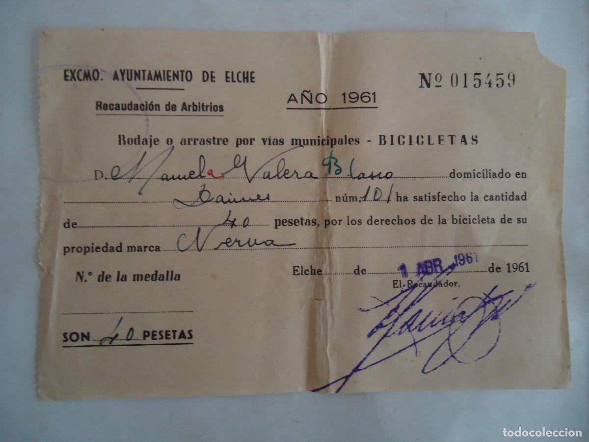 Documentos antiguos: RECIBO DEL AYUNTAMIENTO DE ELCHE RODAJE O ARRASTRE POR VIAS MUNICIPALES BICICLETAS. 1961.PP-13