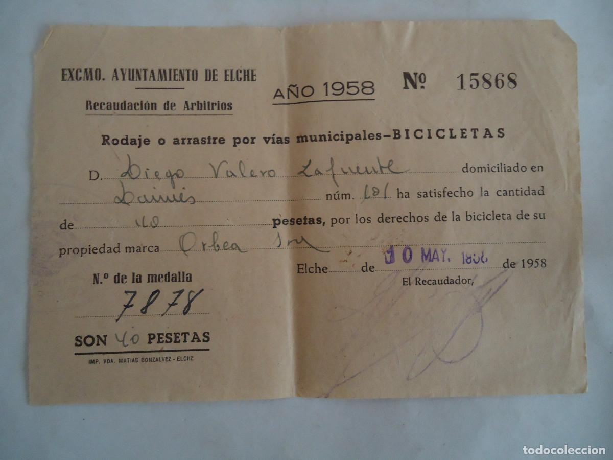 Documentos antiguos: RECIBO DEL AYUNTAMIENTO DE ELCHE RODAJE O ARRASTRE POR VIAS MUNICIPALES BICICLETAS. 1958.PP-13