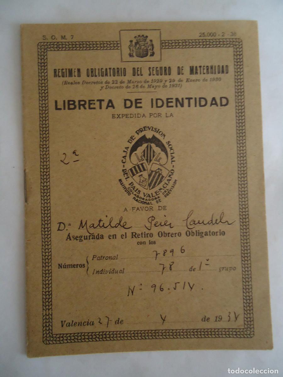 Old Documents: LIBRETA DE IDENTIDAD DEL REGIMEN IGUALATORIO DEL SEGURO DE MATERNIDAD.VALENCIA A&Ntilde;O 1934. PP -13