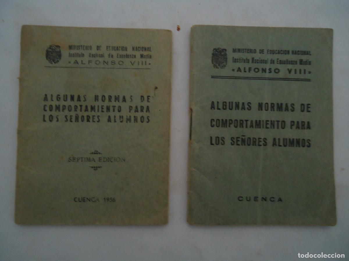 Documentos antiguos: 2 LIBRILLOS DE ALGUNAS NORMAS DE COMPORTAMIENTO PARA LOS SE&Ntilde;ORES ALUMNOS INSTITUTO ALFONSO 8. PP-13