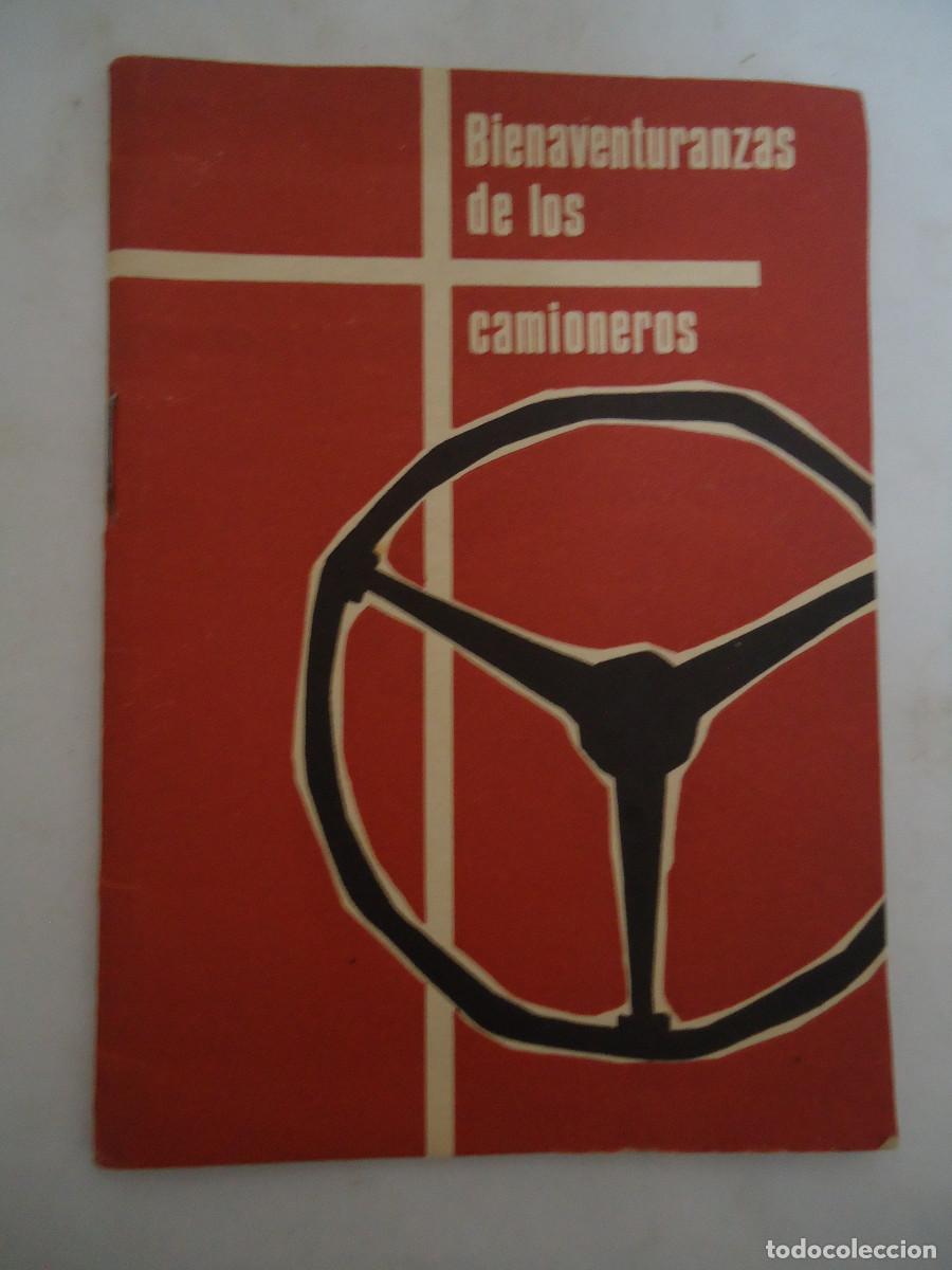 Documentos antiguos: LIBRITO PUBLICADO POR FINANZAUTO, BIENAVENTURANZAS DE LOS CAMIONEROS. PP -13