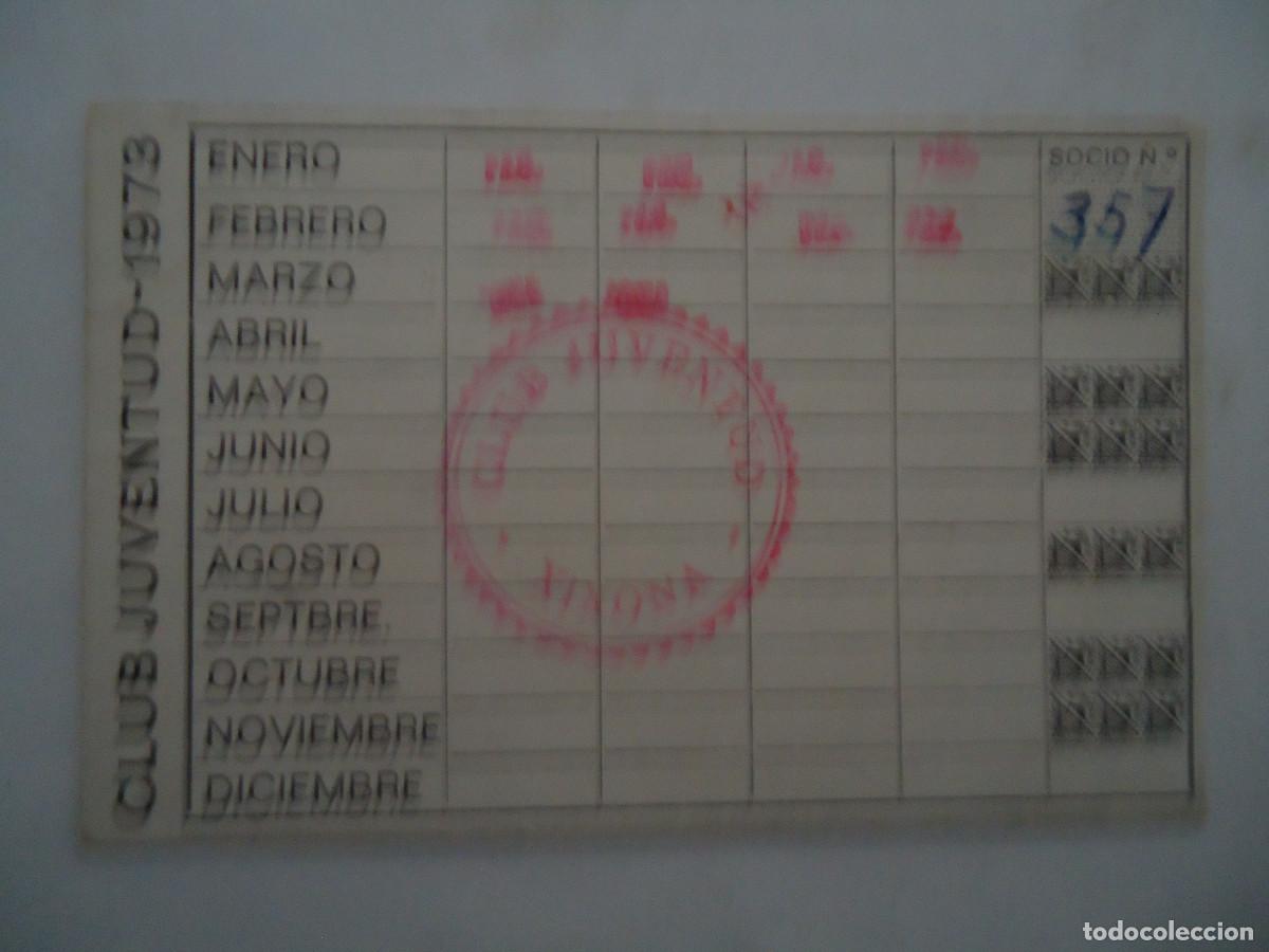 Documentos antiguos: CARNET DE SOCIO DEL CLUB JUVENTUD DE XIXONA. A&Ntilde;O 1973. PP -13