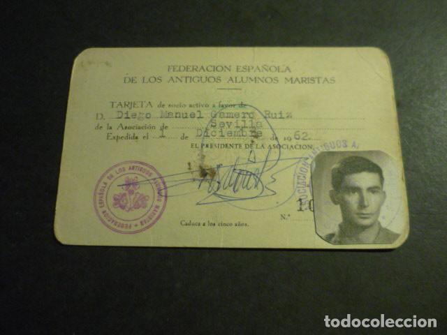 Documentos antiguos: TARJETA DE IDENTIDAD FEDERACION ESPA&Ntilde;OLA DE ANTIGUOS ALUMNOS DE LOS MARISTAS 1962
